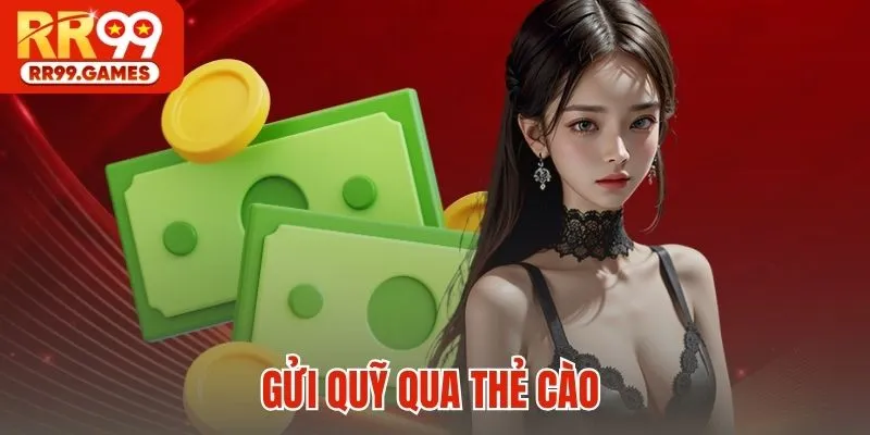 Gửi quỹ qua thẻ cào